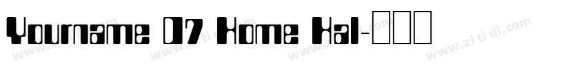 Yourname D7 Home Hal字体转换